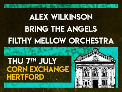 Image for Alex Wilkinson / Bring The Angels / Filthy Mellow Orchestra
